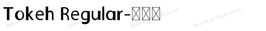 Tokeh Regular字体转换